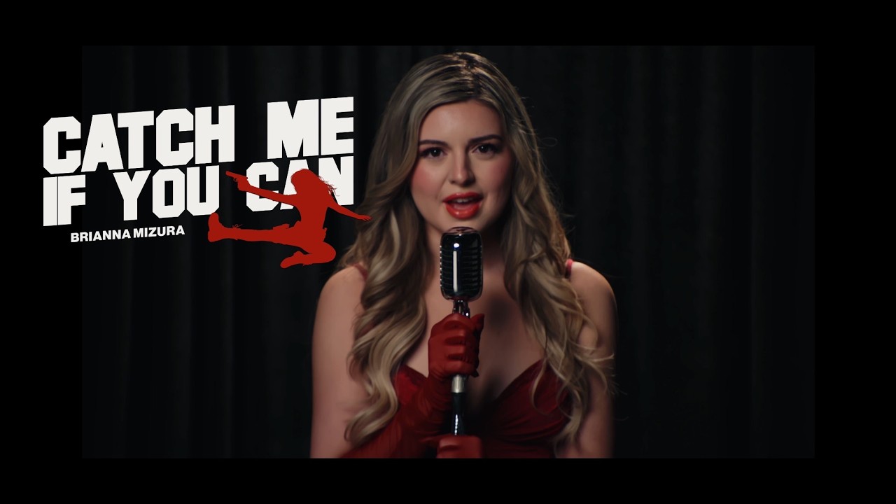 Brianna Mizura - Catch Me If You Can (Offical Music Video)