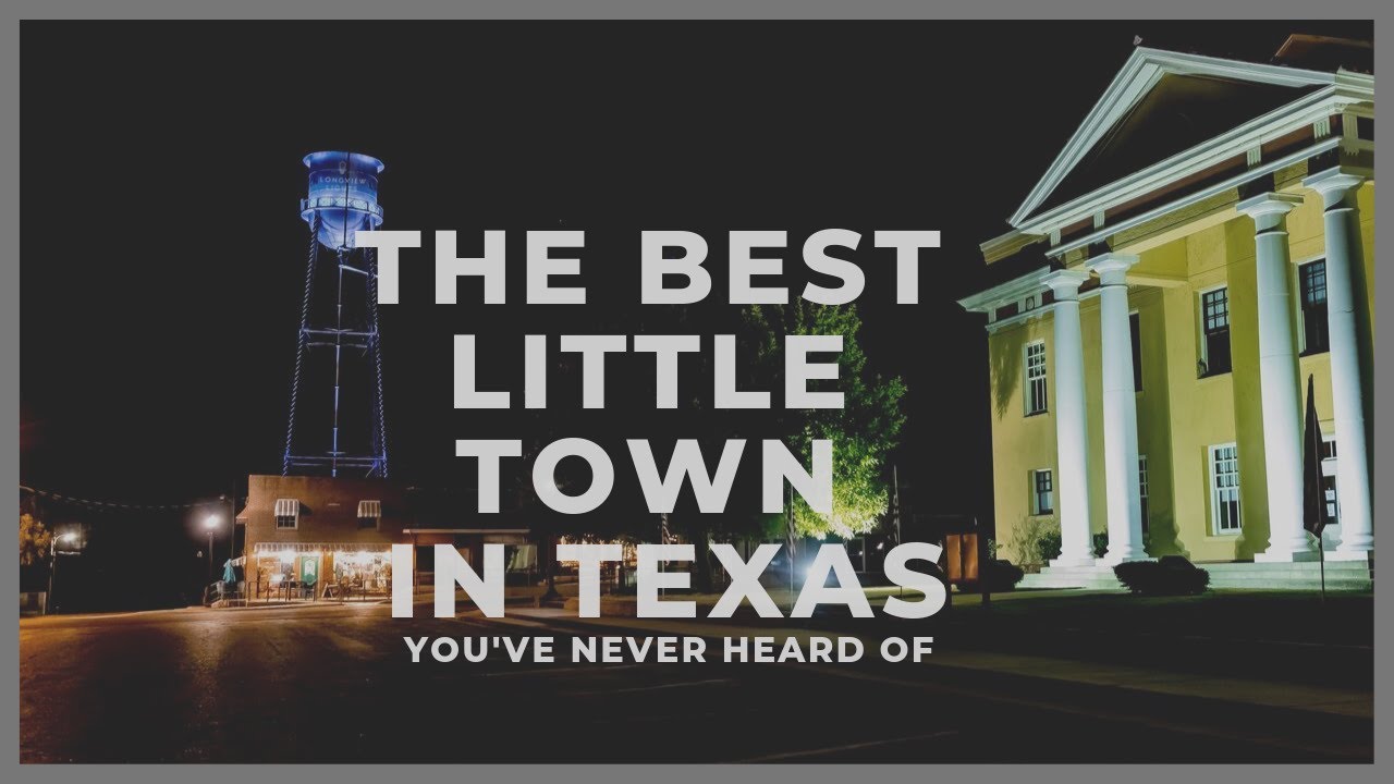 The Best Little Town In Texas You've Never Heard Of
