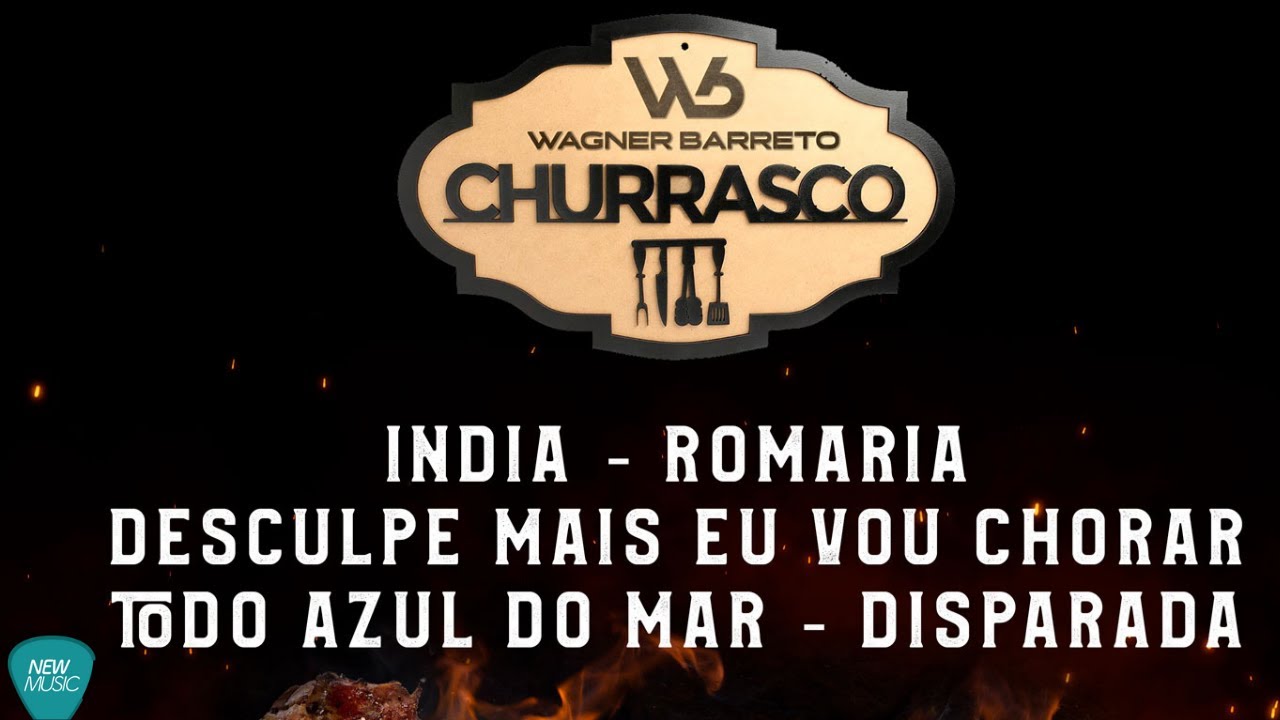 Wagner Barreto - India | Desculpe Mais Vou Chorar | Azul Da Cor do Mar | Disparada - Músicas 2021