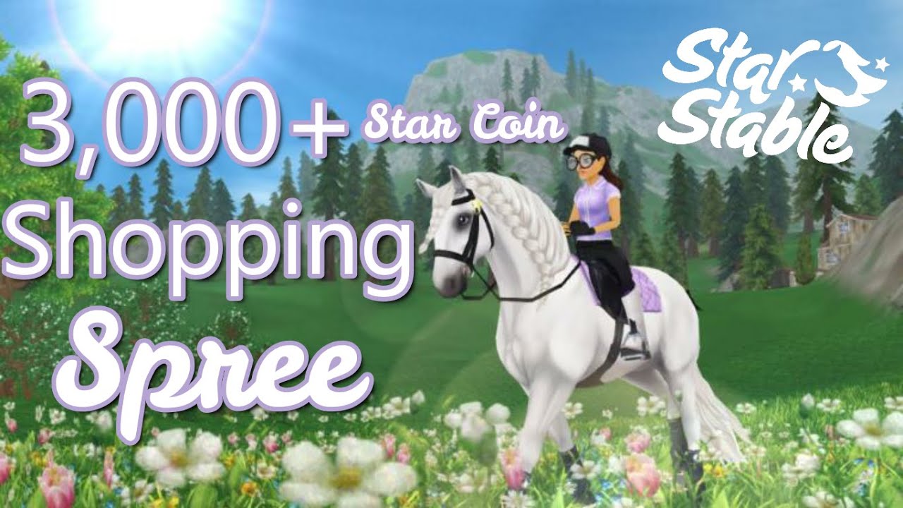 3,000+ Star Coin Shopping Spree! || Star Stable