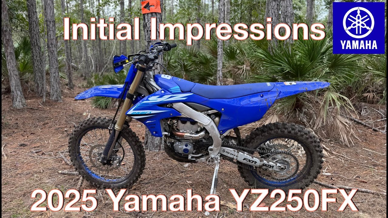 2025 Yamaha YZ250FX Initial Impressions