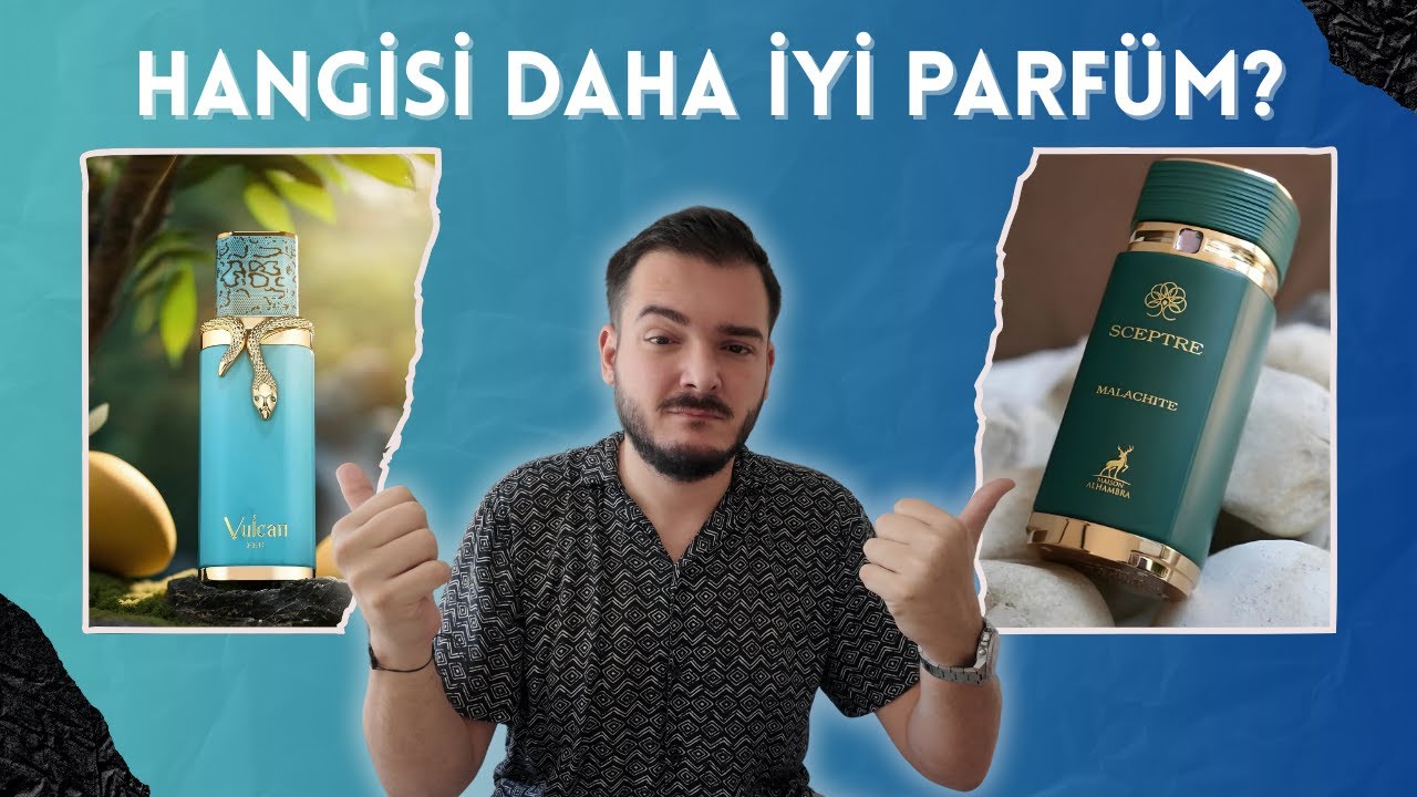Sceptre Malachite vs Vulcan Feu | HANGİSİ DAHA İYİ PARFÜM?