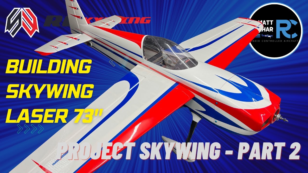 Skywing 73" Laser build | Project Skywing