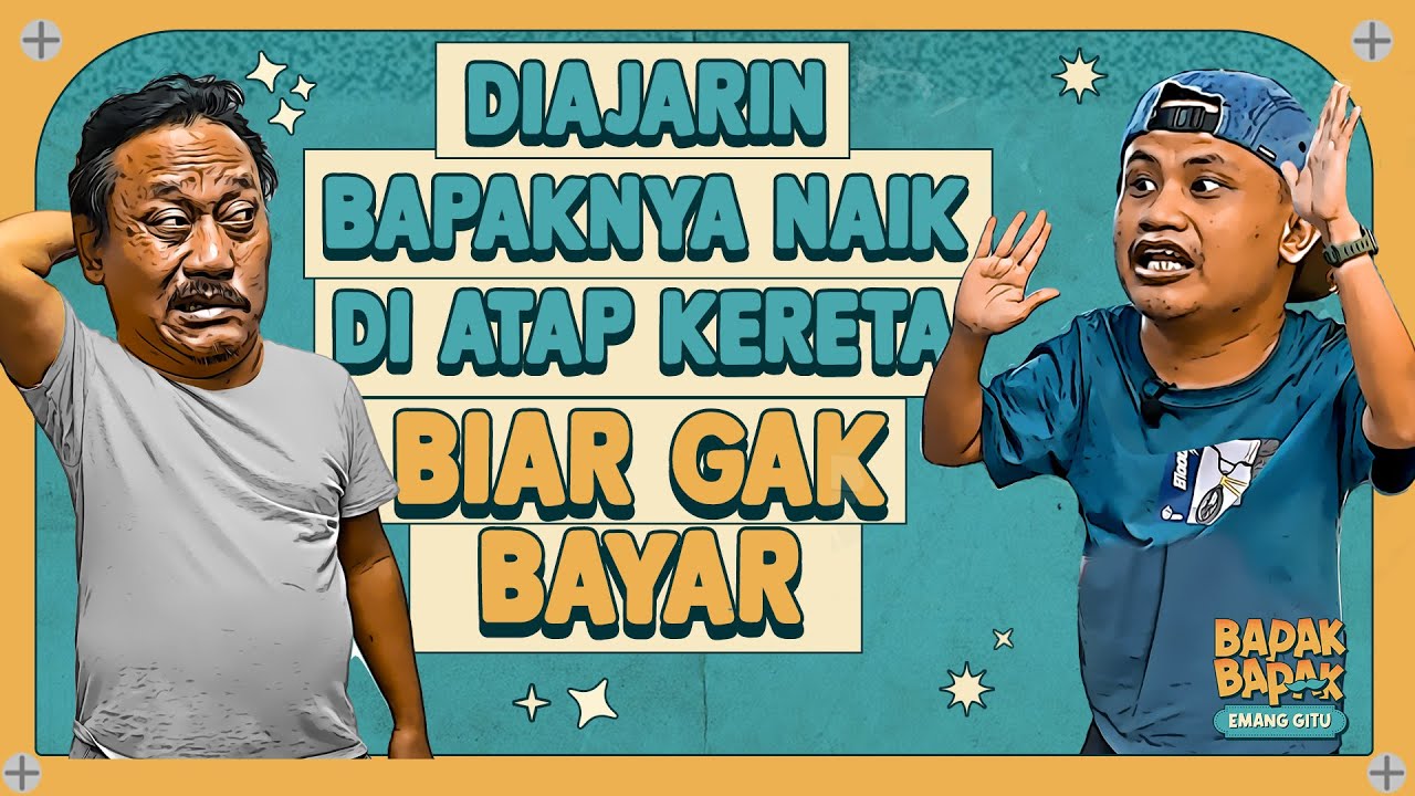BAPAK BAPAK - GAGAL NIKAH DUA KALI, ANYUN CADEL DISURUH CARI TUJUAN HIDUP SAMA IBUNYA !!