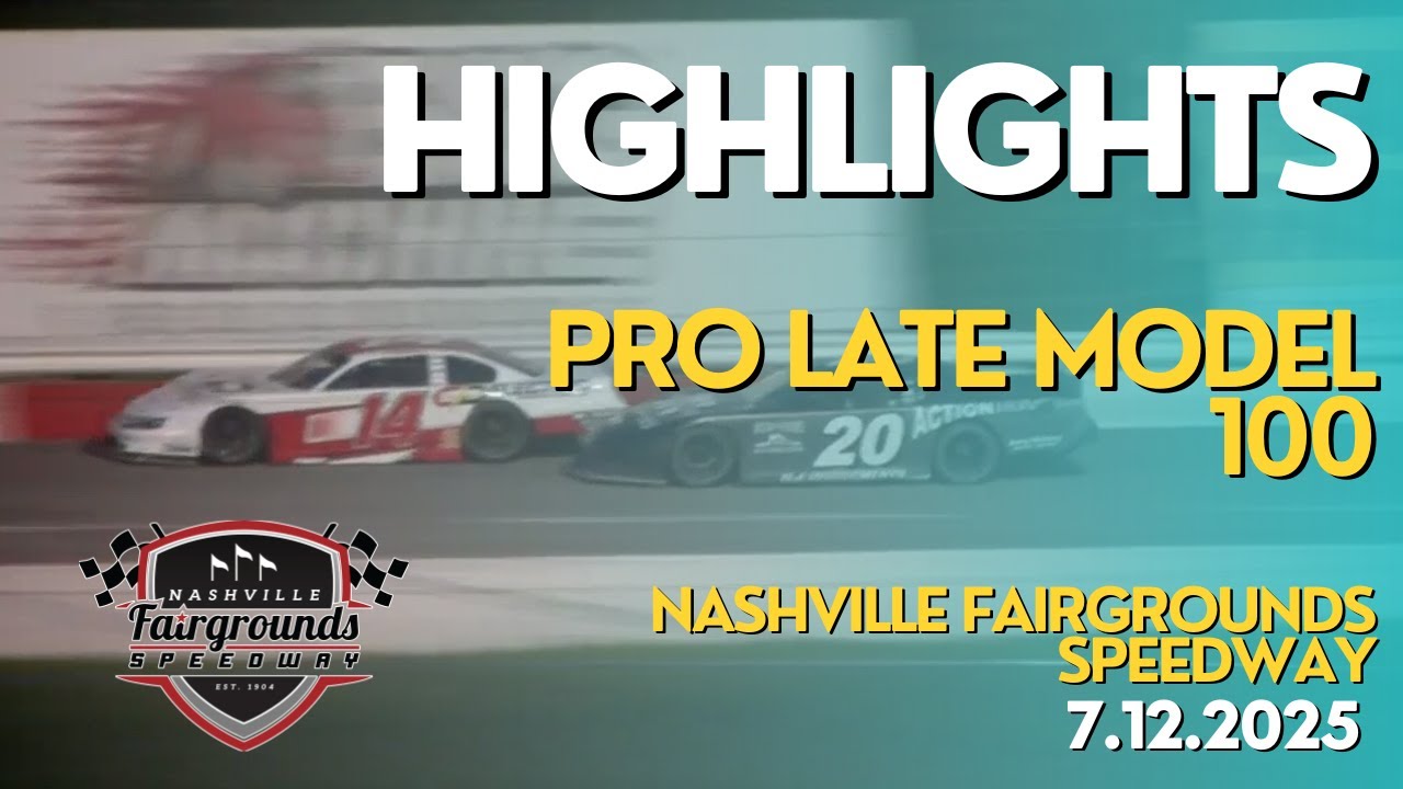 HIGHLIGHTS: Pro Late Model 100 | Nashville Fairgrounds Speedway