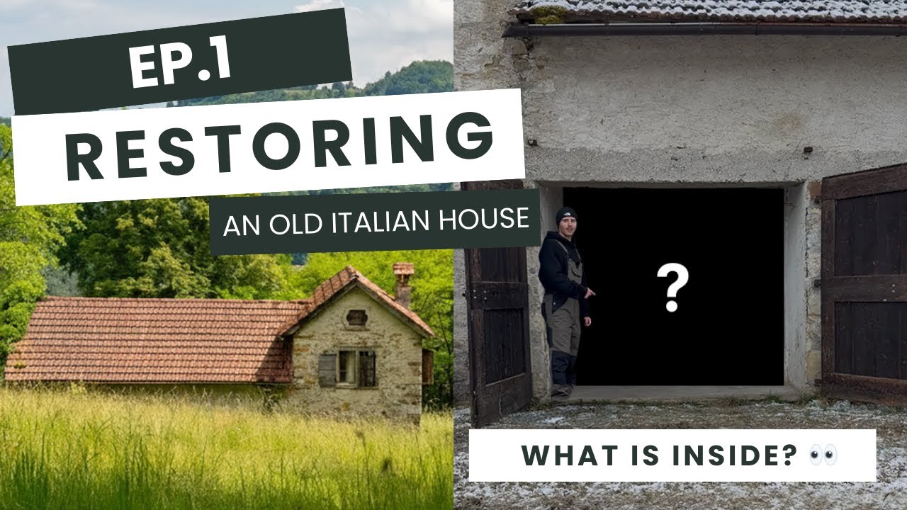 Renovating an Abandoned Mountain House in Italy