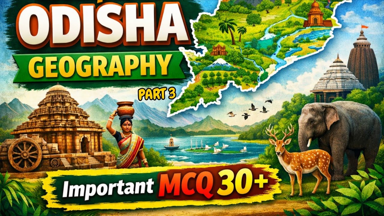 Complete Odisha Geography for OSSC & OSSSC | PYQ Based | Part 3 | Odisha GK | By Biswajit sir 