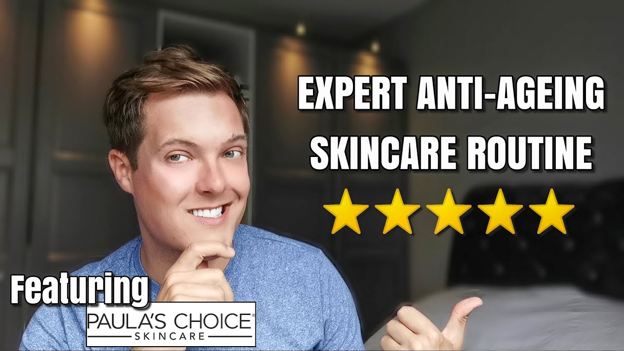 ANTI AGEING SKINCARE ROUTINE - Best Paula's Choice products for anti-ageing