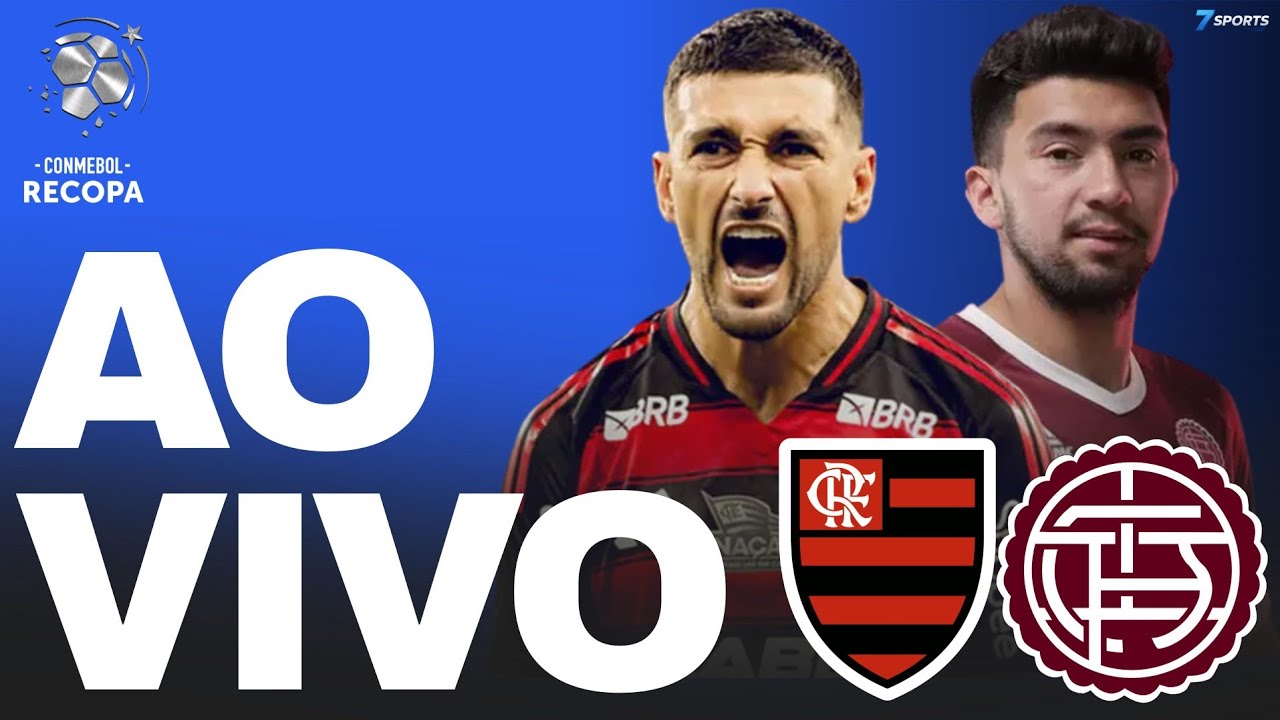 FLAMENGO X LANUS AO VIVO | LIVE | EN VIVO | COM IMAGEM AGORA | RECOPA SULAMERICANA 2026
