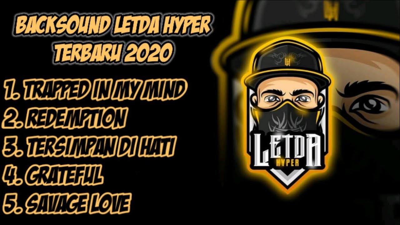 LAGU BACKSOUND LETDA HYPER TERBARU 2020