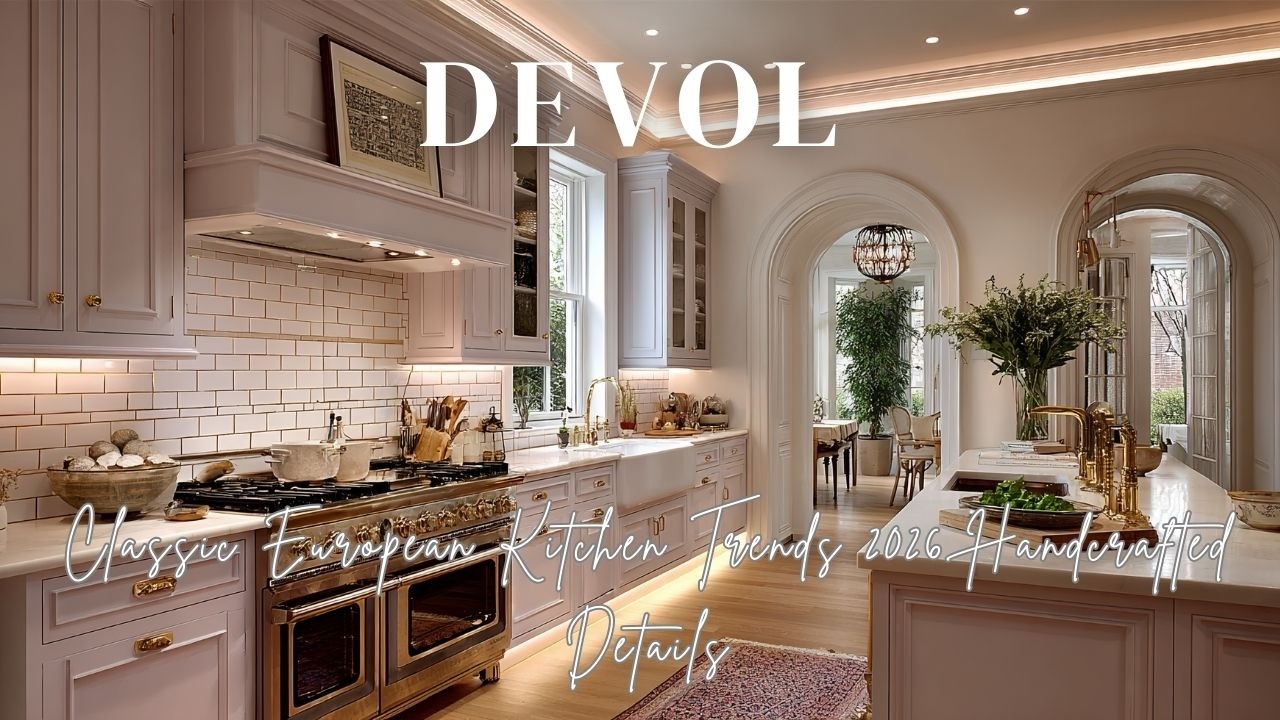 Classic European Kitchen Trends 2026 Inspired by DeVOL with Handcrafted Details