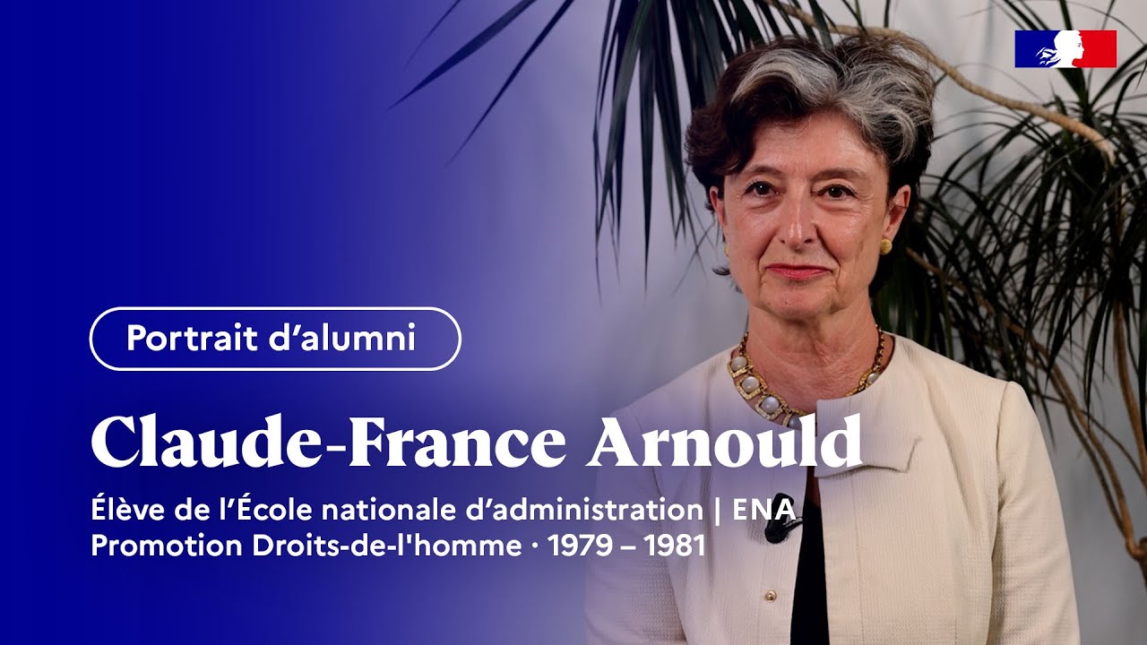 Portrait alumni | Claude-France Arnould, ancienne élève de l'ENA
