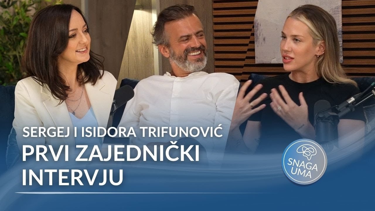 Podcast Snaga uma: Ako se ne bori&scaron;, &scaron;ta si? - Sergej i Isidora Trifunović - O buntu i empatiji