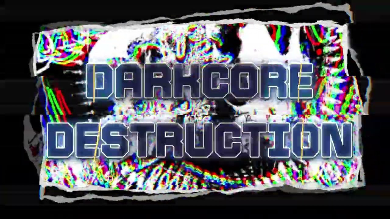 Darkcore Destruction - Doomed And Dark Hardcore