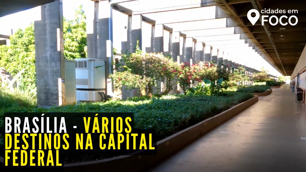 BRASÍLIA -  ROLÊ ALEATÓRIO - METRÔ - PONTE JK - MUSEU NACIONAL - UnB