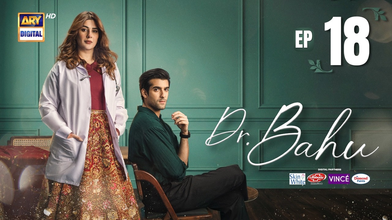 Doctor Bahu Episode 18 | 23 MAY 2026 | Kubra Khan | Shuja Asad | ENG SUB | ARY Digital Drama