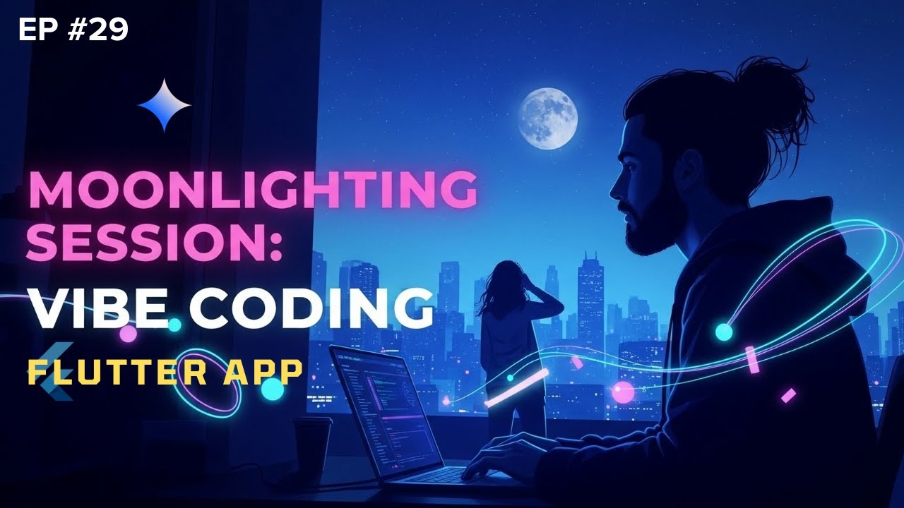 Live Moonlighting Session: Vibe Coding Travel Planning Flutter App - EP 29