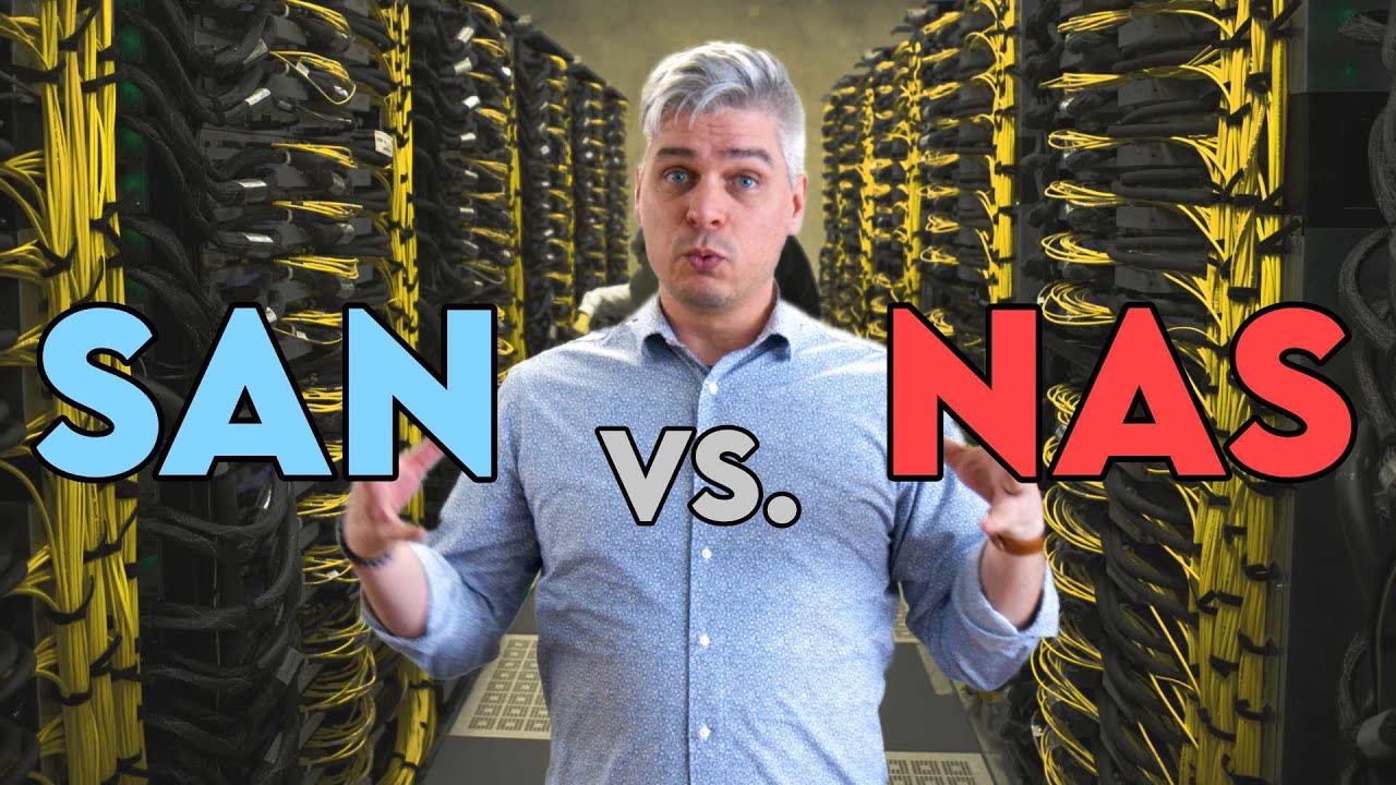 SAN vs. NAS