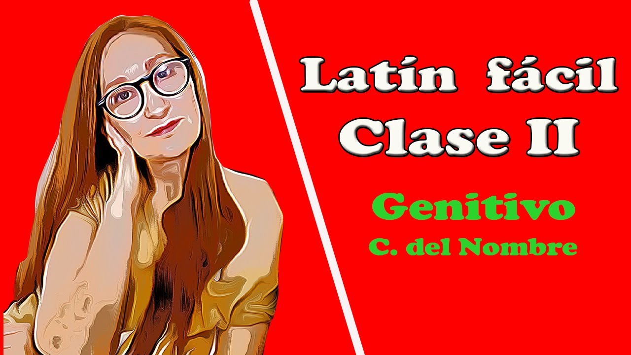 Latin facil clase 2