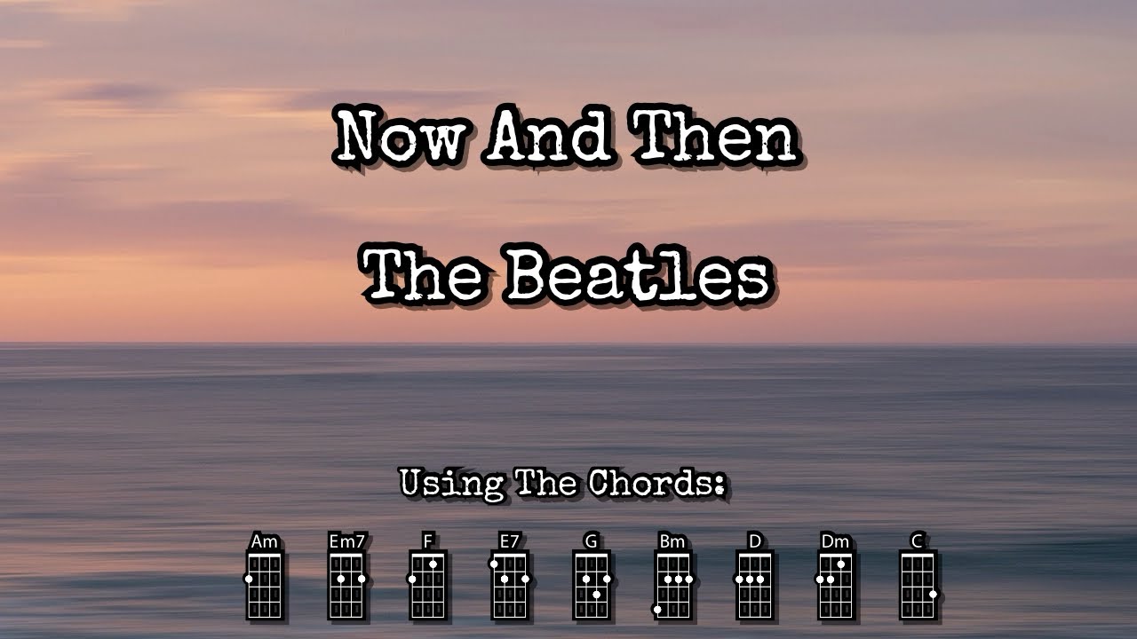 Now And Then - The Beatles | Ukulele Play Along Cover