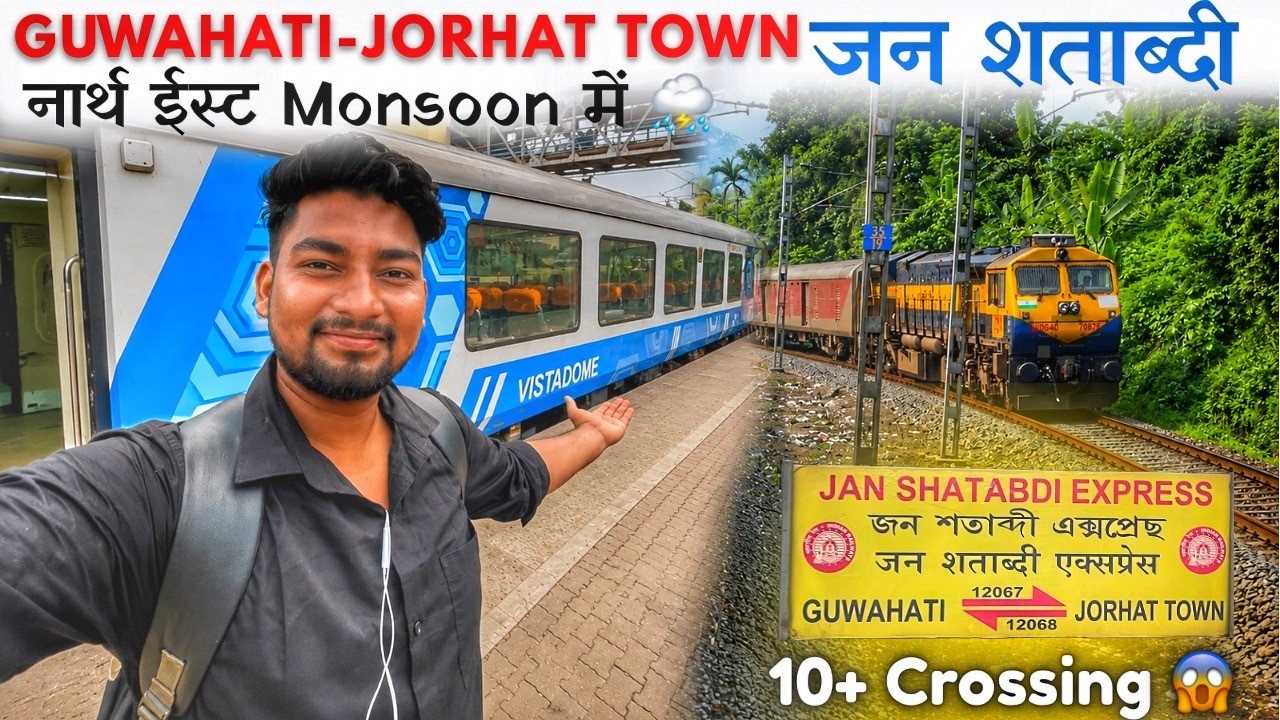 &ldquo;10+ Crossing in Monsoon! Guwahati-JorhatTown  jan Shatabdi Express 🚂| North east India 🌧️&rdquo;