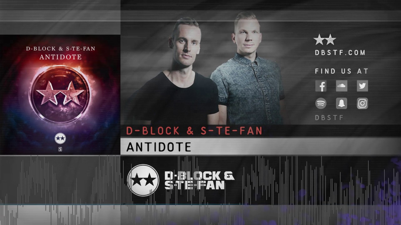 D-Block & S-te-Fan - Antidote