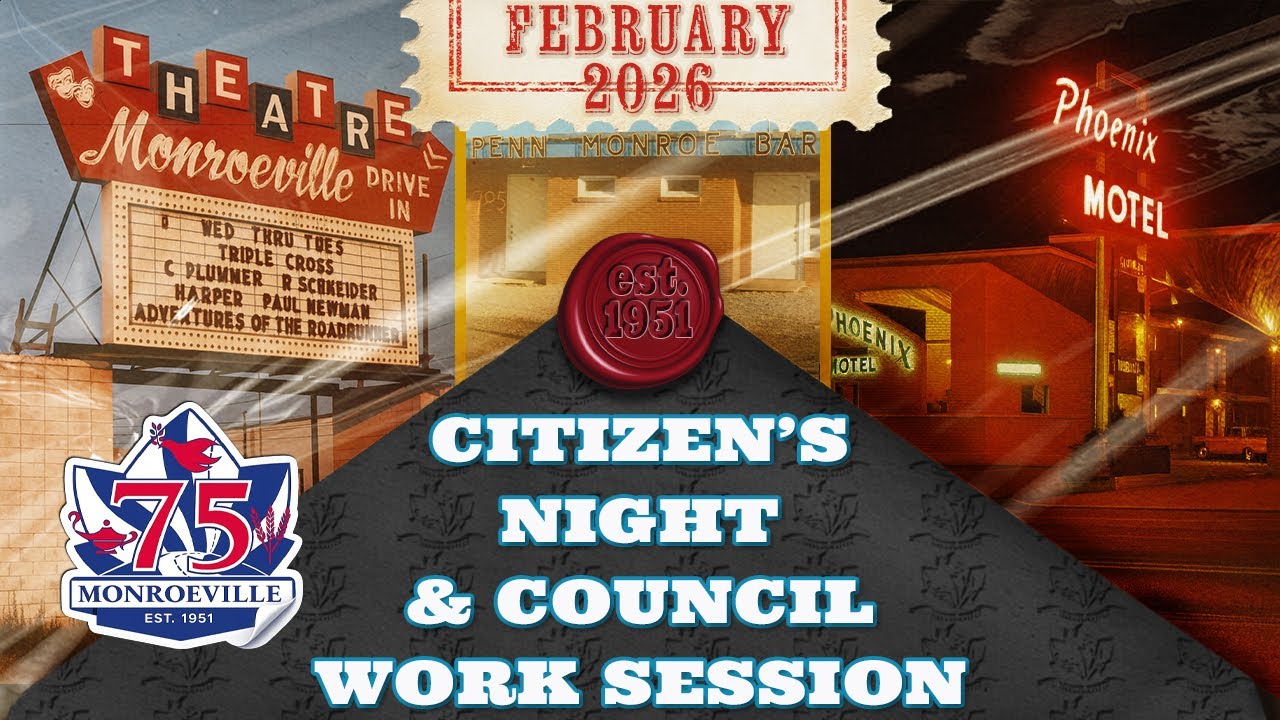 Municipality of Monroeville Citizens' Night & Council Work Session  - February 2025