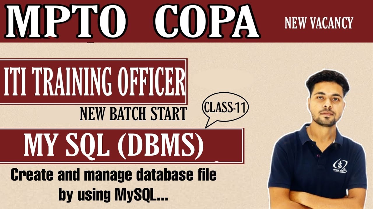 Class-11 | Create and manage database file by using MySQL | MPTO Copa Theory | by Gajendra Sir