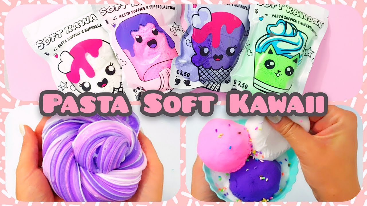NUOVE PASTE SOFT KAWAII! Sono FA-VO-LO-SE... anche nello SLIME!!!
