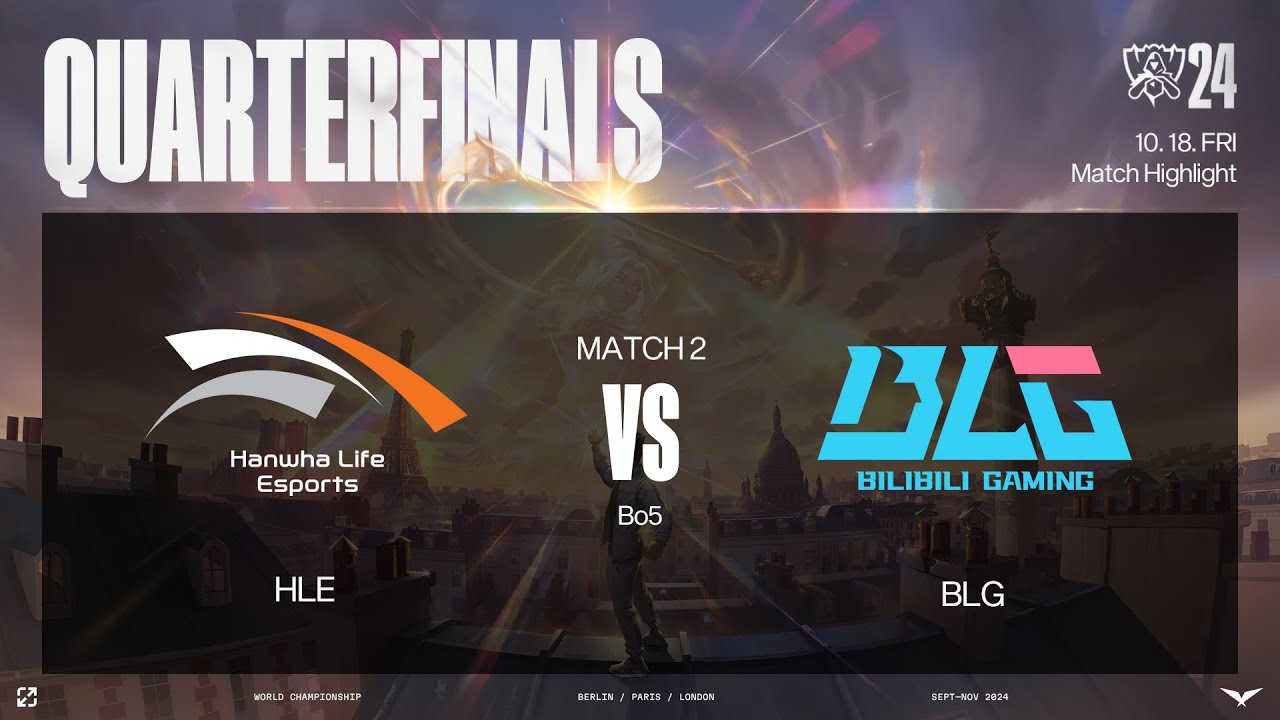 HLE vs BLG 매치 하이라이트 | 녹아웃 스테이지 8강 | 10.18 | 2024 월드 챔피언십