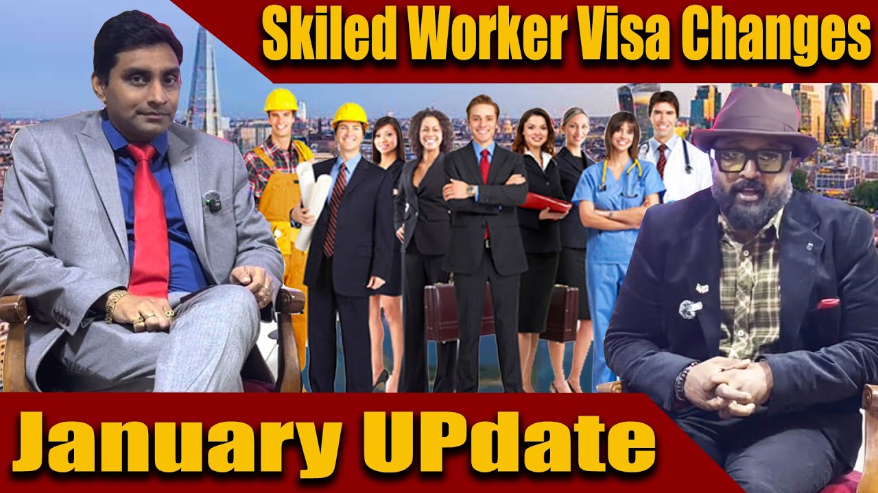 Skilled Worker Visa Update | Skilled Worker Visa Changes | London Thamilan