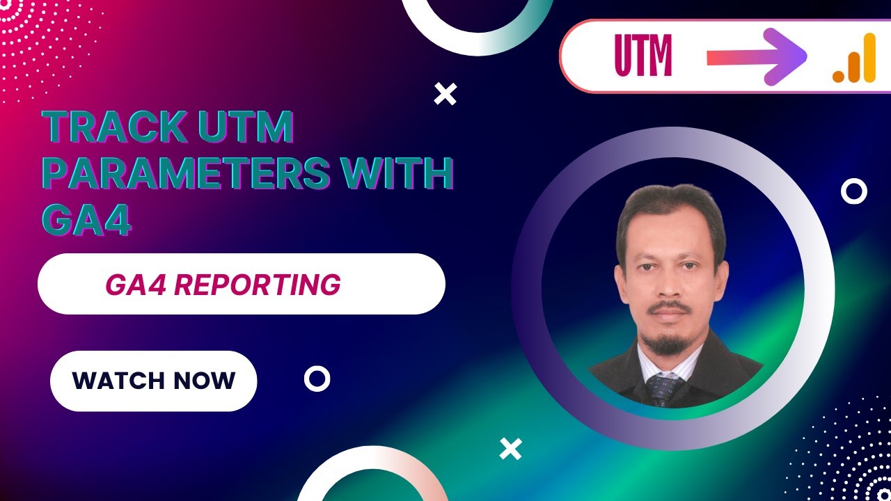 UTM Tracking with Google Analytics 4