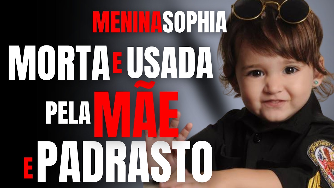 MENINA SOPHIA DO MS - PADRASTO E MÃE JULGADOS ASSASSINOS - DESPEDIDA DOS PAIS EM ÚLTIMA ENTREVISTA