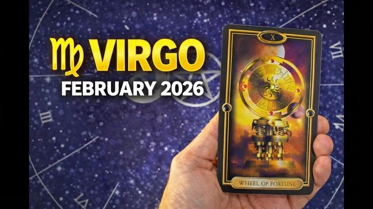 Virgo – February 2026: A Major Turning Point and a Fresh Start Ahead