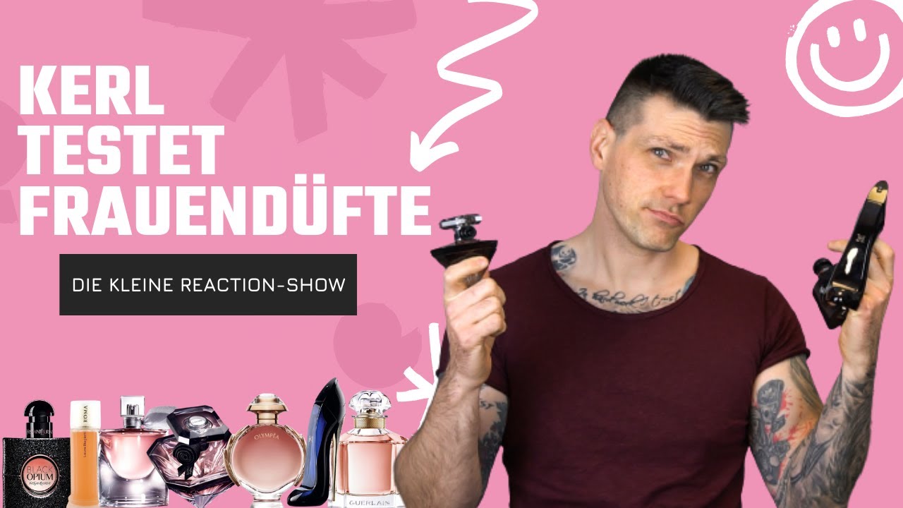 Kerl testet Frauendüfte - Die kleine Reaction-Show