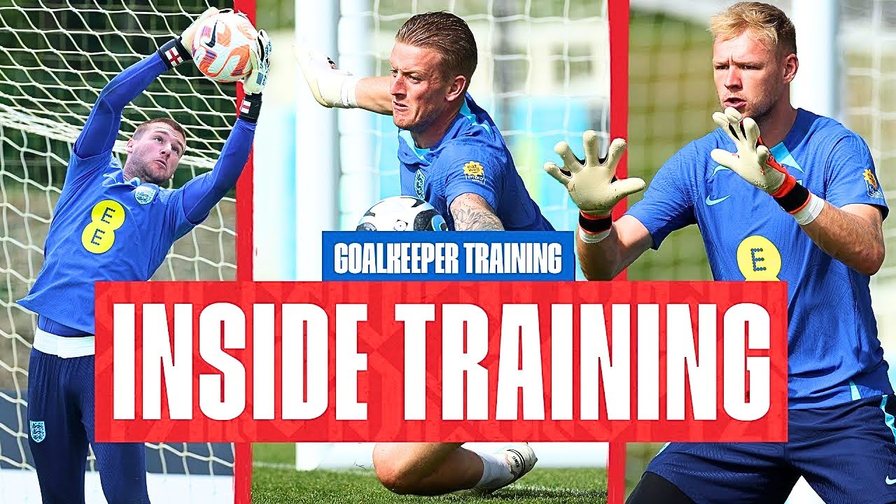 England Goalkeeper Training | Pickford, Ramsdale & Johnstone