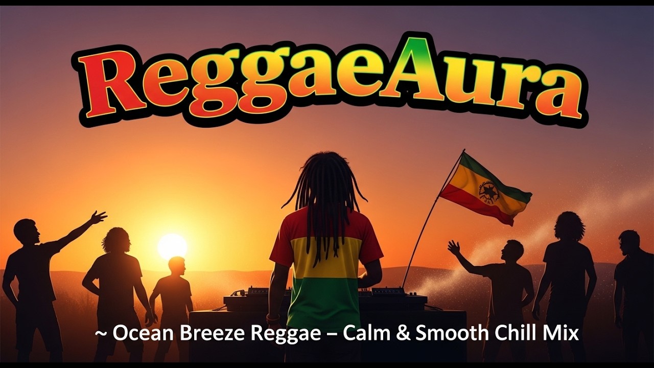 🌊 Ocean Breeze Reggae – Calm & Smooth Chill Mix