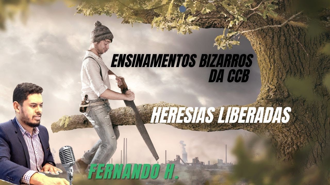 Ensinamentos Bizarros da CCB - Heresias Liberada