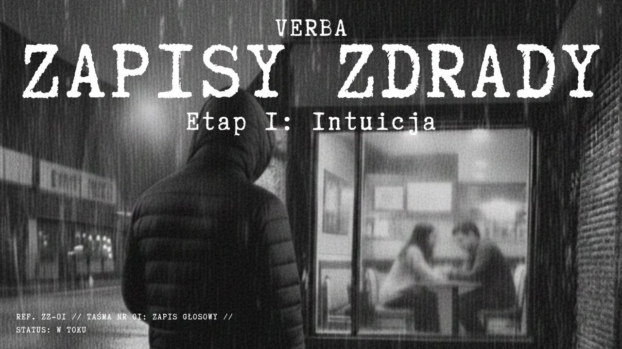 Verba - Zapisy Zdrady: Etap 1 (Intuicja)