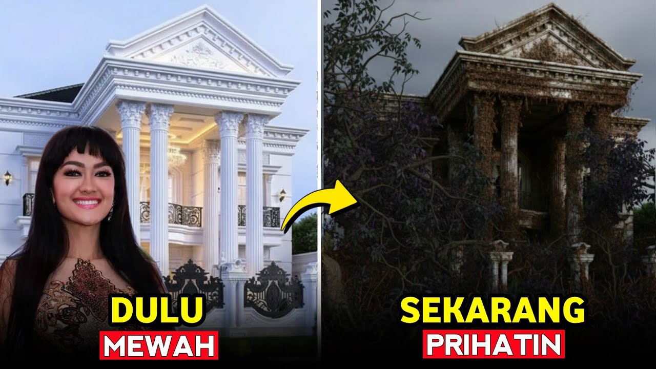 Memprihatinkan, 7 Rumah Artis Dibiarkan Terbengkalai Hingga Menyeramkan & Terlihat Angker