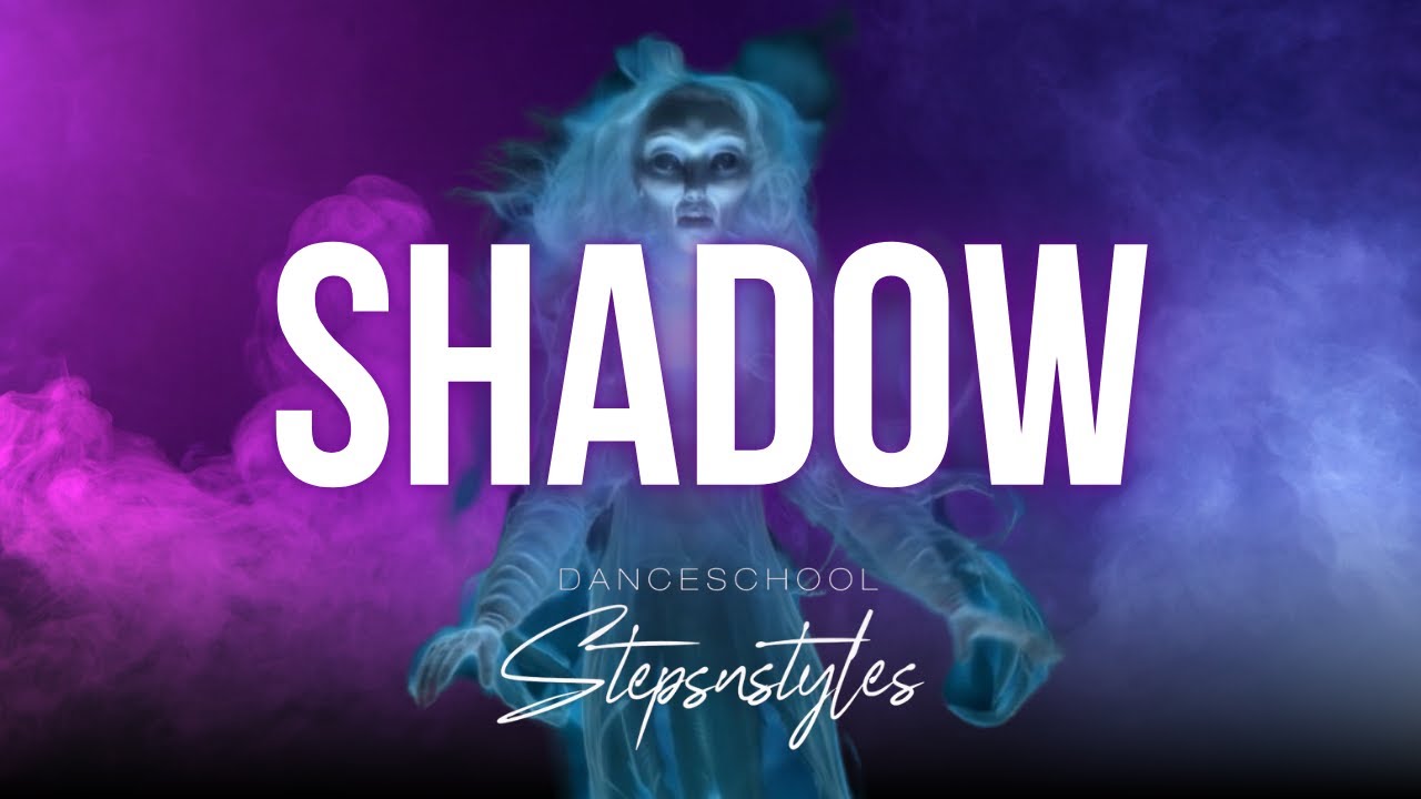 SHADOW 2024 - Steps n Styles Fulda