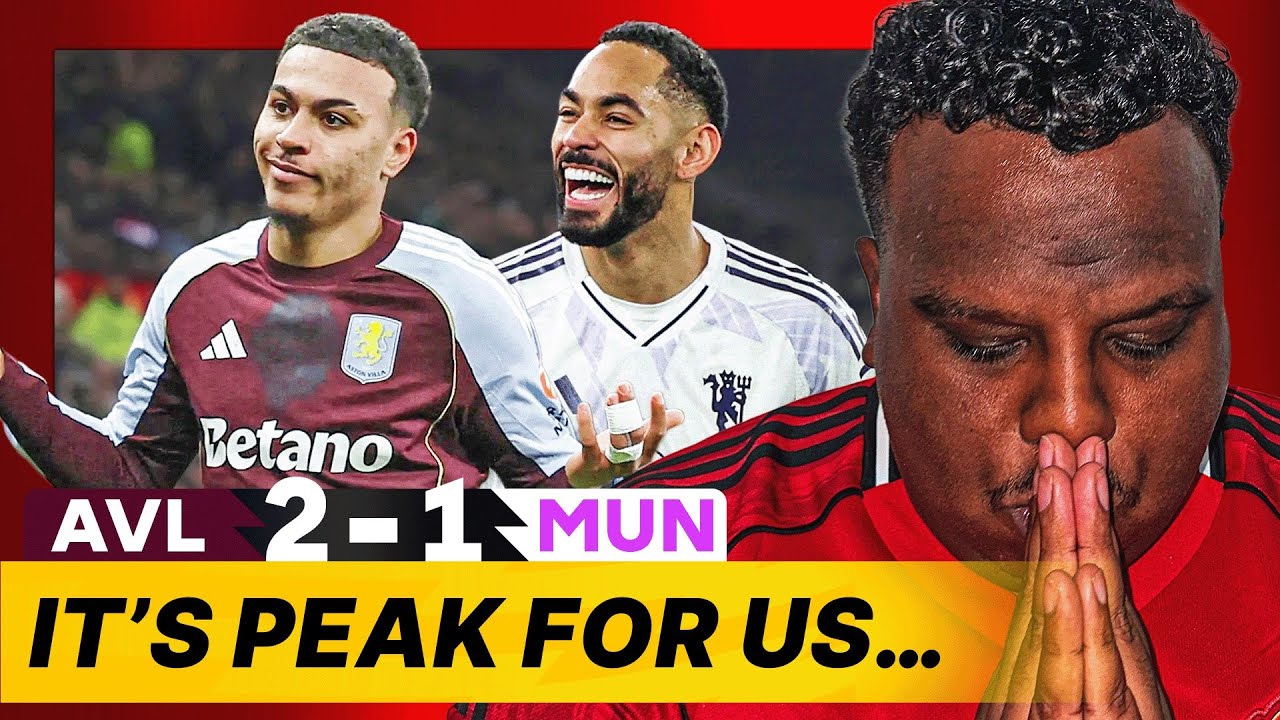I'm DOUBTING Top 4 Now... | Aston Villa 2-1 Man Utd