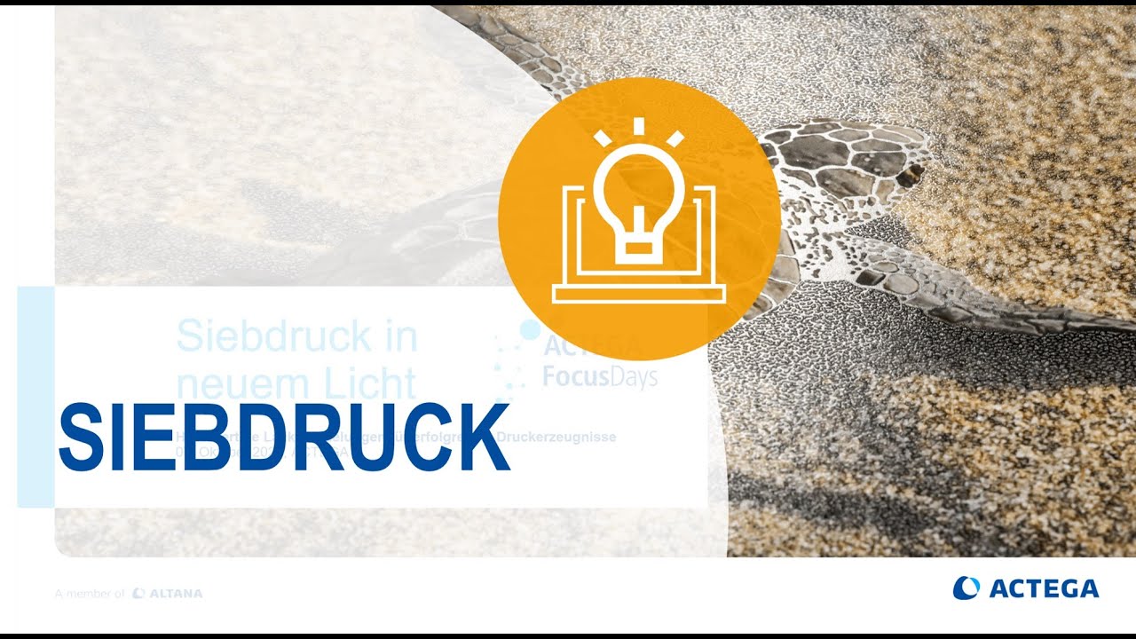 ACTEGA FocusDays - Siebdruck in neuem Licht