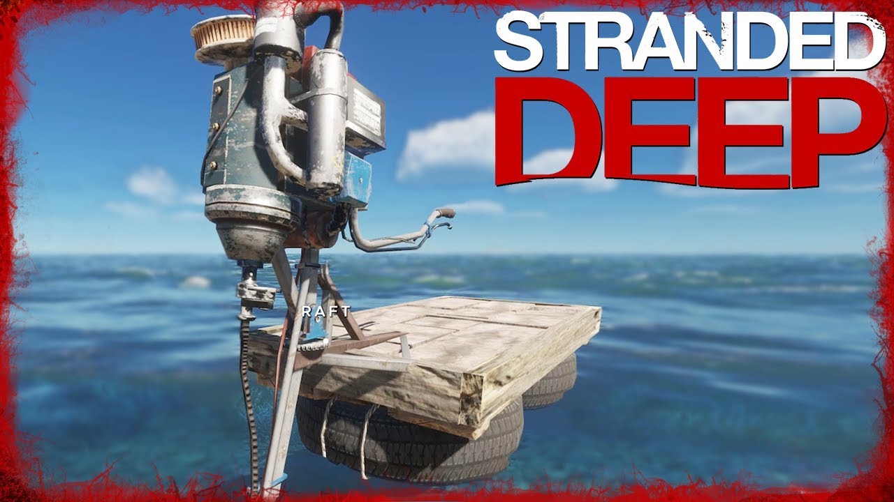 Farket Goes Crazy + Building My First Raft -  EP5 Stranded Deep In P***y  (v0.44)