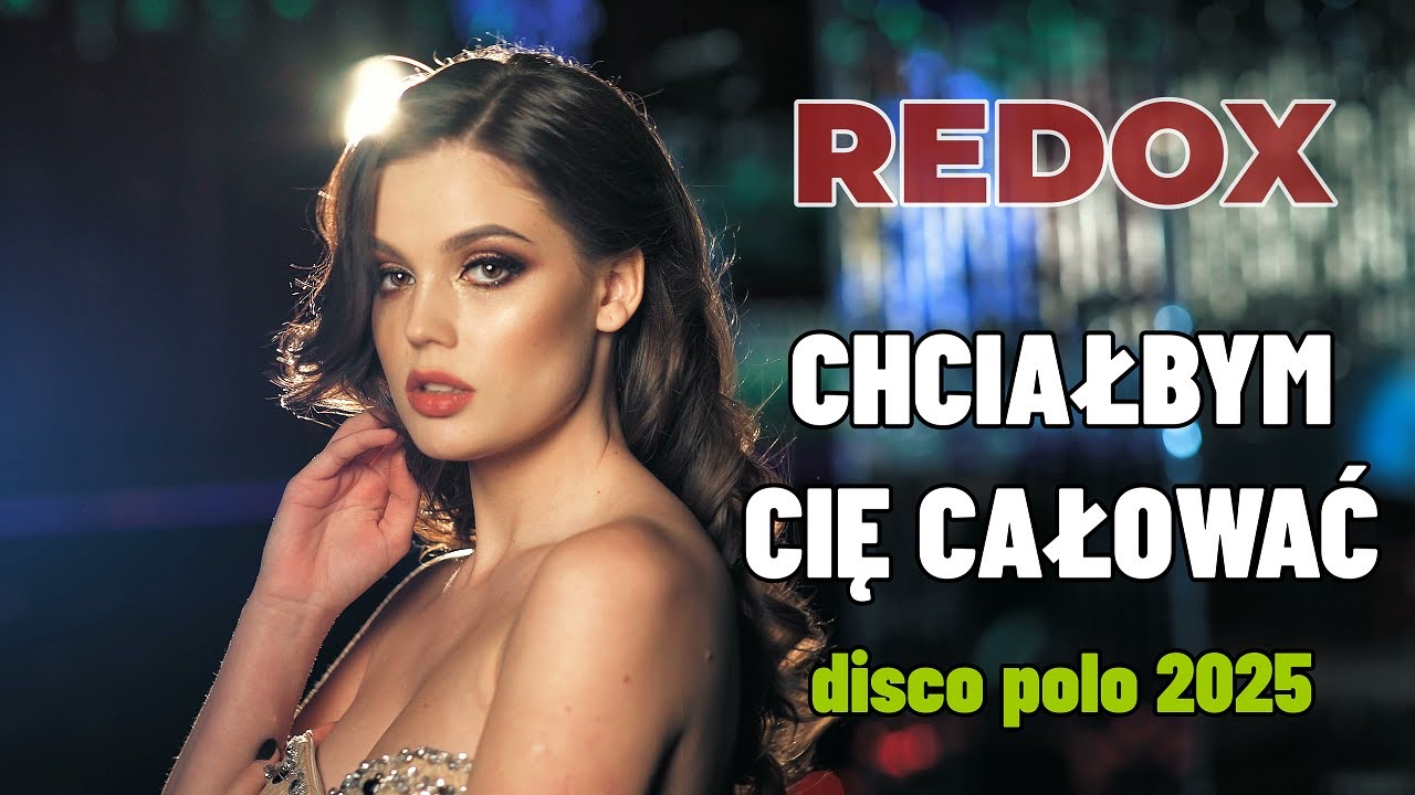 REDOX  - Chciałbym Cię całować (Official Video 2025) Nowość Disco Polo 2025