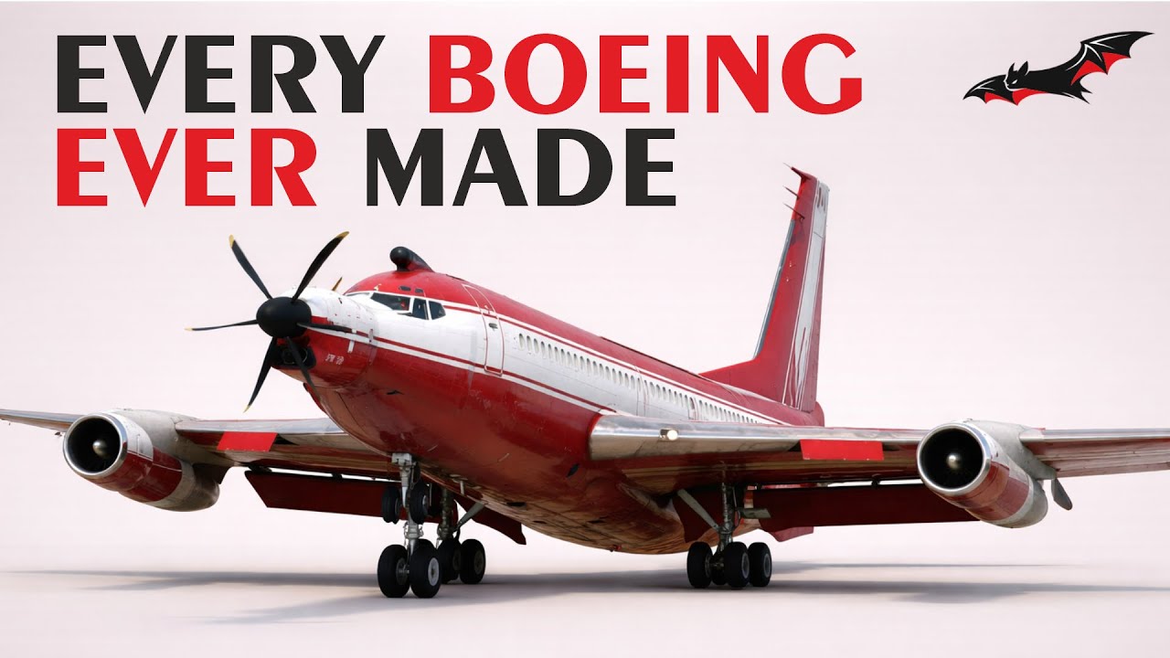 Every Boeing Aircraft Ever Built