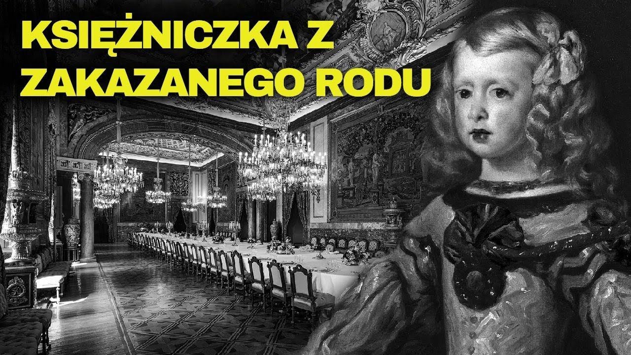 Tragiczne życie hiszpańskiej księżniczki z chorym rodowodem