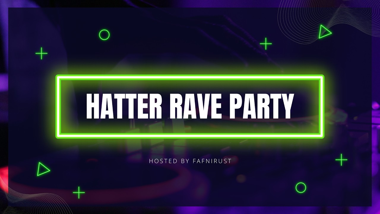 Hatter Rave Mix 3
