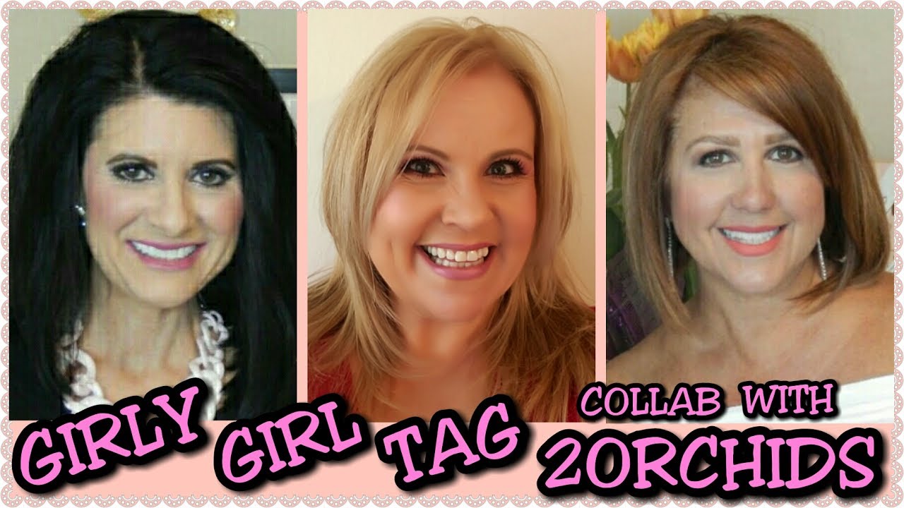 GIRLY GIRL TAG COLLAB WITH 2ORCHIDS | OVER 40