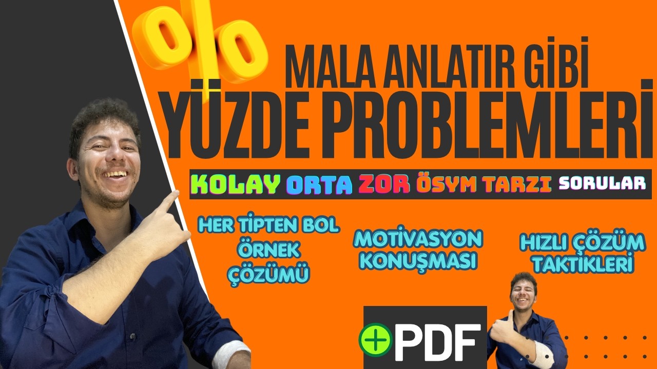 Mala Anlatır Gibi Yüzde Problemleri | Konu anlatımı ve soru çözümü
